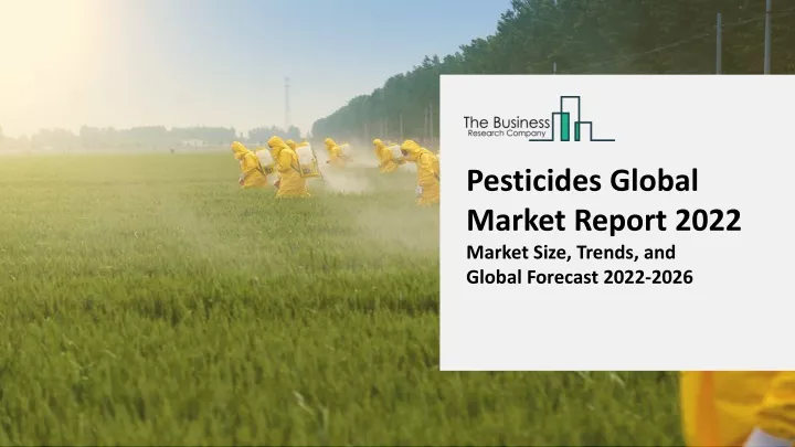 pesticides global market report 2022 market size