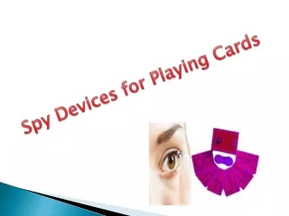 Latest Spy Playing Card  Devices for Playing Cards