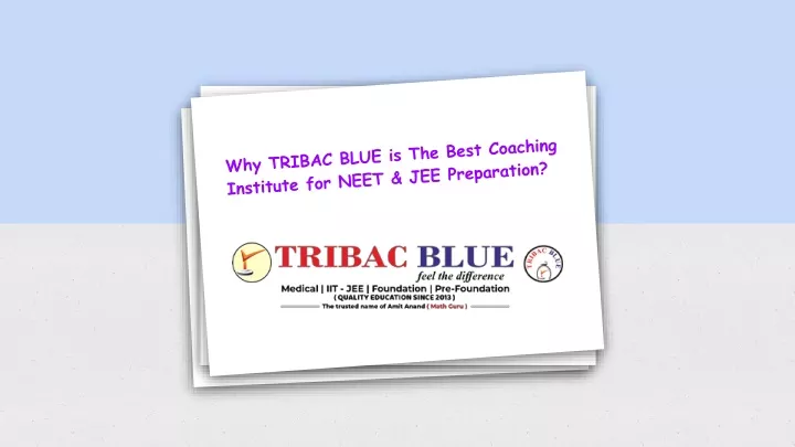 why tribac blue is the best coaching institute