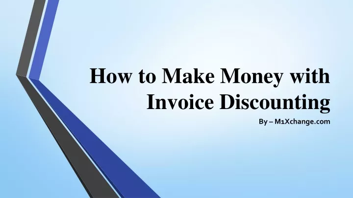 how to make money with invoice discounting