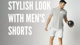 A Comprehensive Style Guide Create a Stylish Look with Men's Shorts