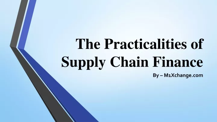 the practicalities of supply chain finance