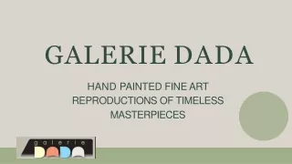 Get the Best Collection of Reproduction Paintings from Galerie Dada
