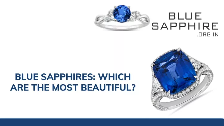 PPT - BLUE SAPPHIRES WHICH ARE THE MOST BEAUTIFUL (1) PowerPoint ...