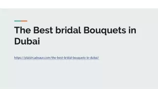 The Best bridal Bouquets in Dubai