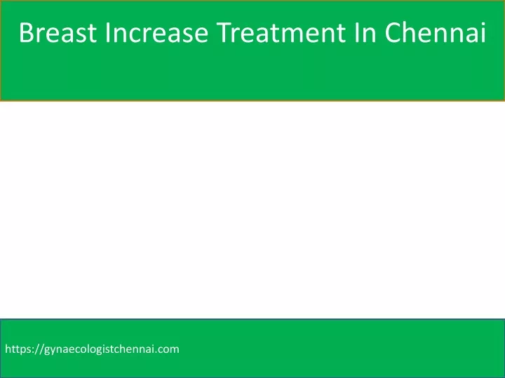breast increase treatment in chennai