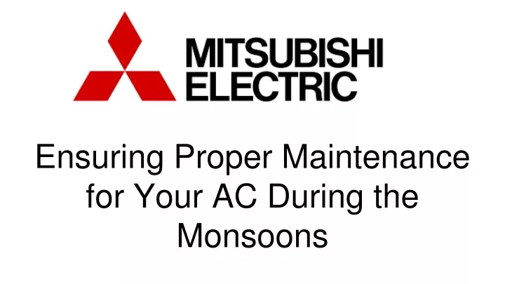 ensuring proper maintenance for your ac during the monsoons