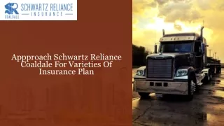 Schwartz Reliance Coaldale Get The Most Effective Business Insurance Policy In Coaldale