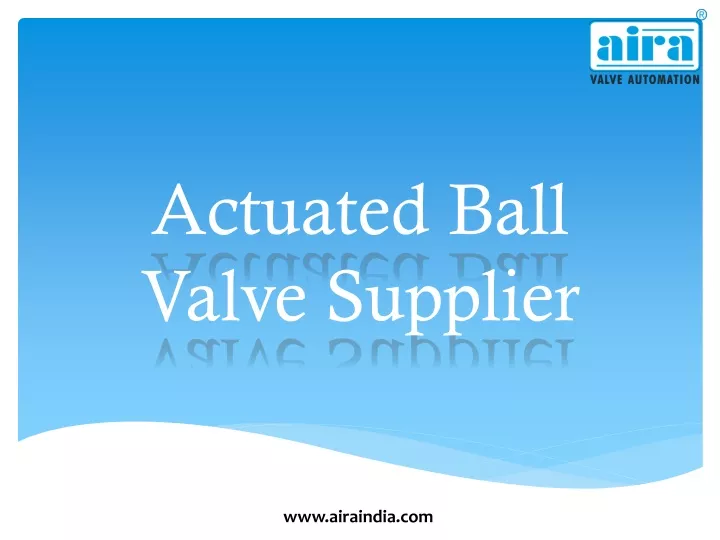 actuated ball valve supplier