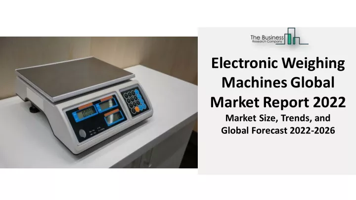 electronic weighing machinesglobal market report