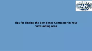 Tips for Finding the Best Fence Contractor in Your surrounding Area