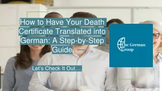How to Have Your Death Certificate Translated into German: A Step-by-Step Guide