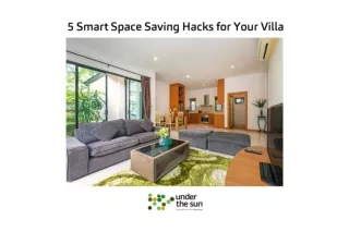 5 Smart Space Saving Hacks for Your Villa | Amazing Spaces Villas | Under The Su