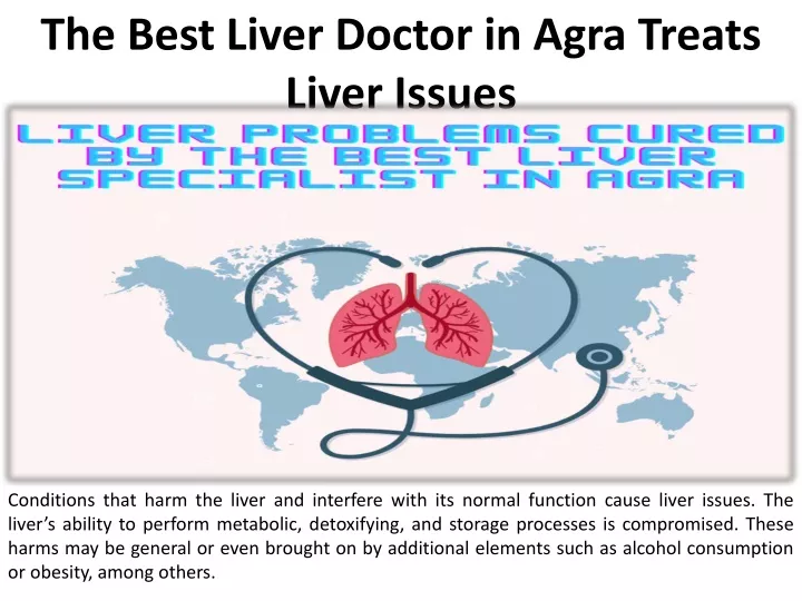 the best liver doctor in agra treats liver issues