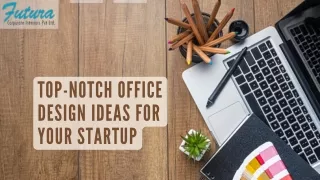Top-Notch Office Design Ideas For Your Startup (1)