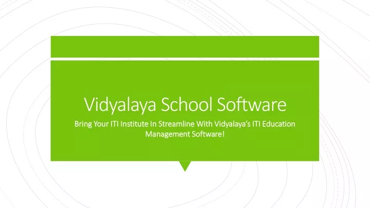 vidyalaya school software bring your