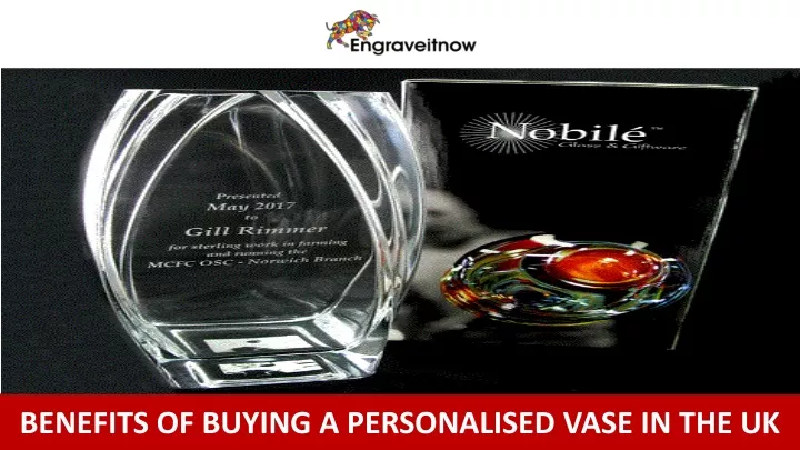 benefits of buying a personalised vase in the uk