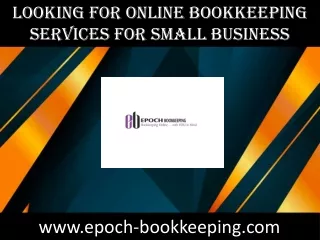 Looking For Online bookkeeping services for small business