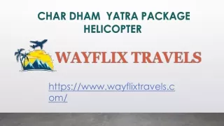 Char Dham Yatra Package Helicopter