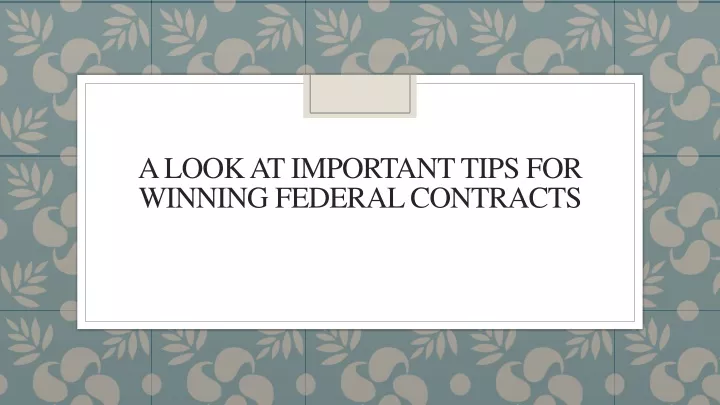 a look at important tips for winning federal