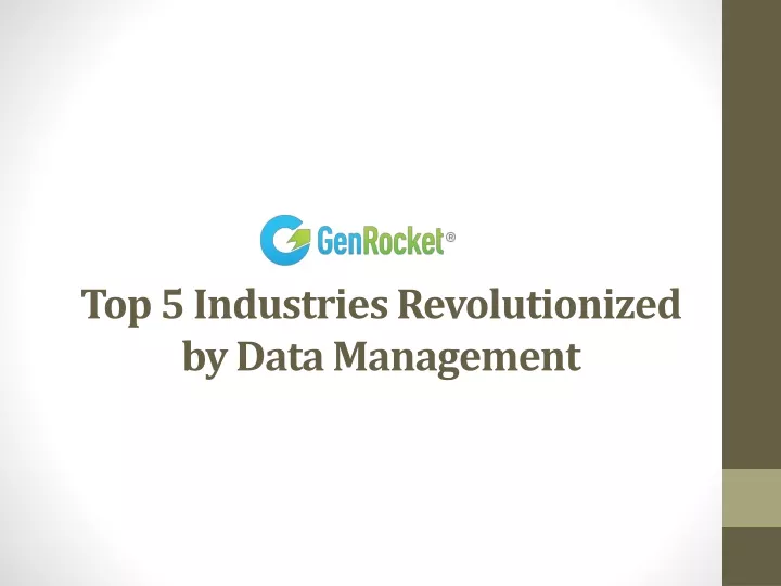 top 5 industries revolutionized by data management