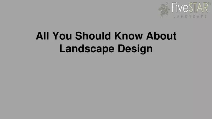 all you should know about landscape design