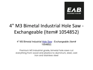 4" M3 Bimetal Industrial Hole Saw - Exchangeable (Item# 1054852)