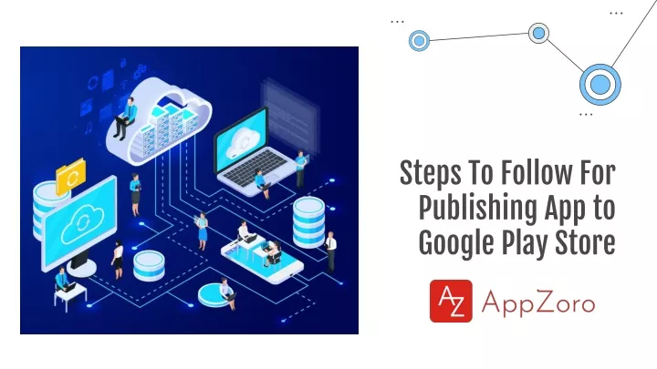 steps to follow for publishing app to google play