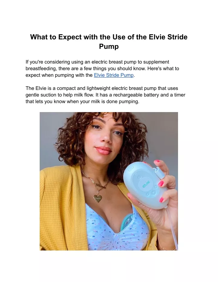 what to expect with the use of the elvie stride