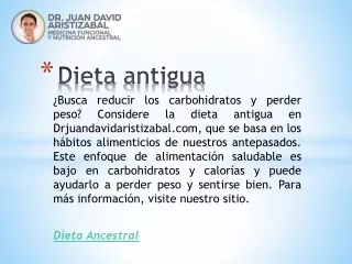 Dieta antigua  Drjuandavidaristizabal.com