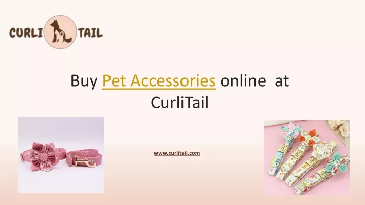 buy pet accessories online at curlitail