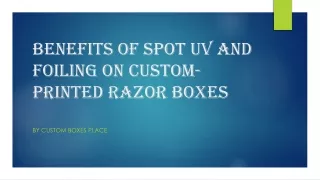 Benefits of Spot UV and Foiling on Custom-Printed
