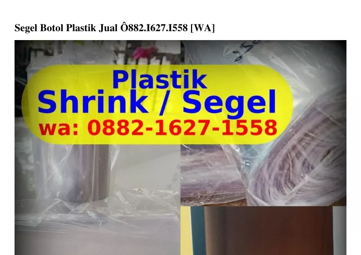 segel botol plastik jual 882 i627 i558 wa