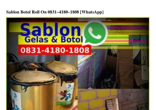 Sablon Botol Roll On Ö8ЗI-4I8Ö-I8Ö8(WA)