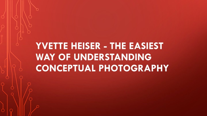 yvette heiser the easiest way of understanding conceptual photography