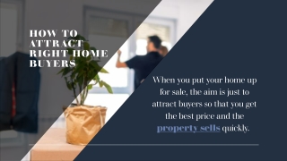 How to Attract Right Home Buyers