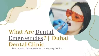 A Short Note On Dental Emergencies - Dubai