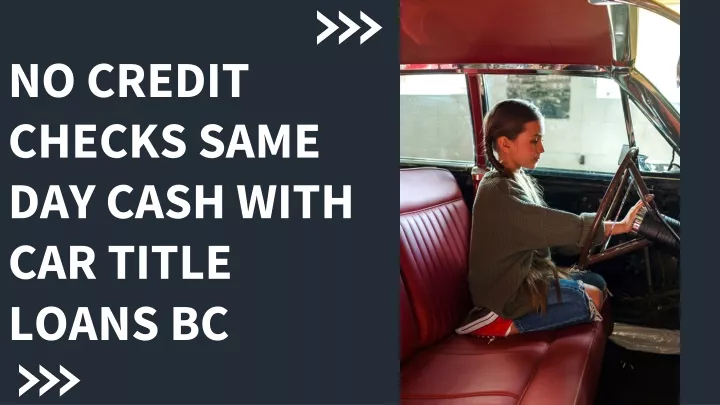 no credit checks same day cash with car title