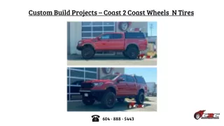 Custom Build Projects – Coast 2 Coast Wheels  N Tires