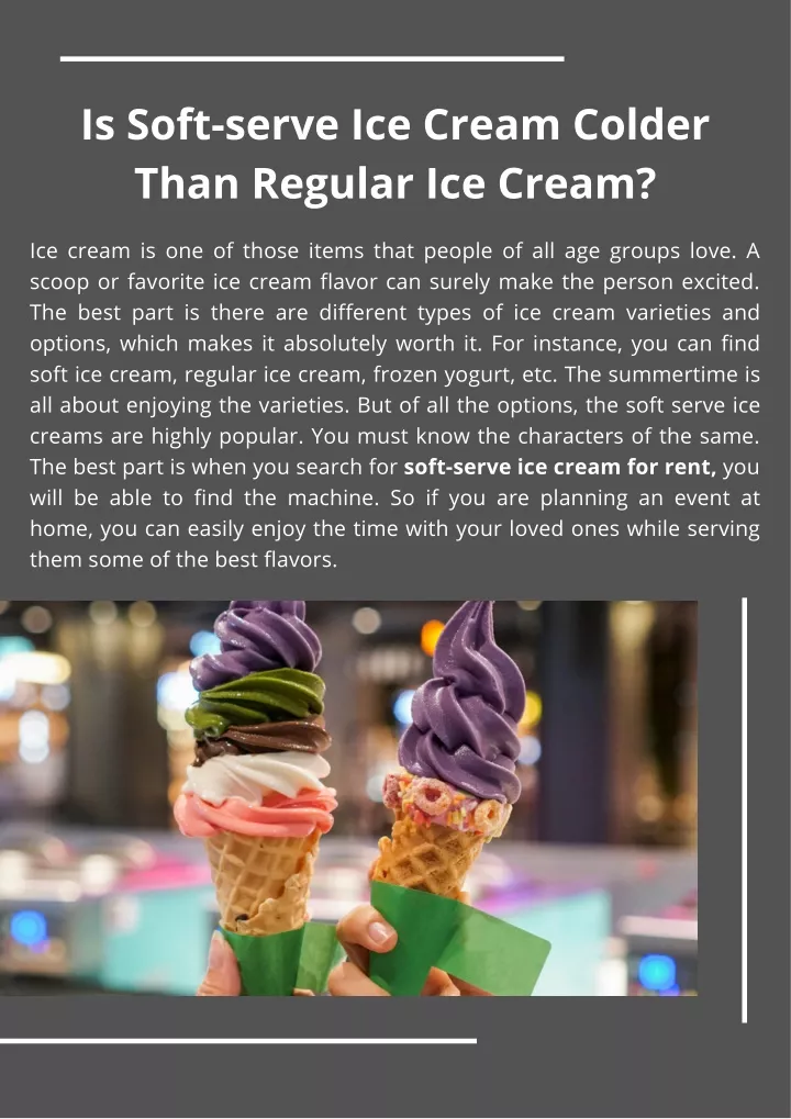 is soft serve ice cream colder than regular