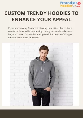 Custom Trendy Hoodies To Enhance Your Appeal