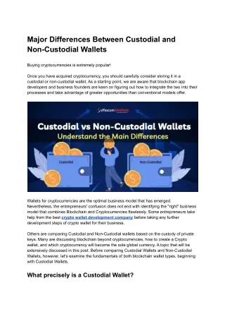 major differences between custodial