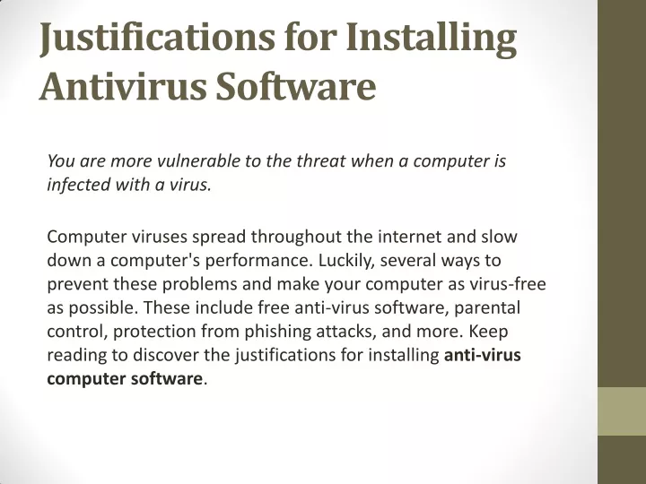 justifications for installing antivirus software