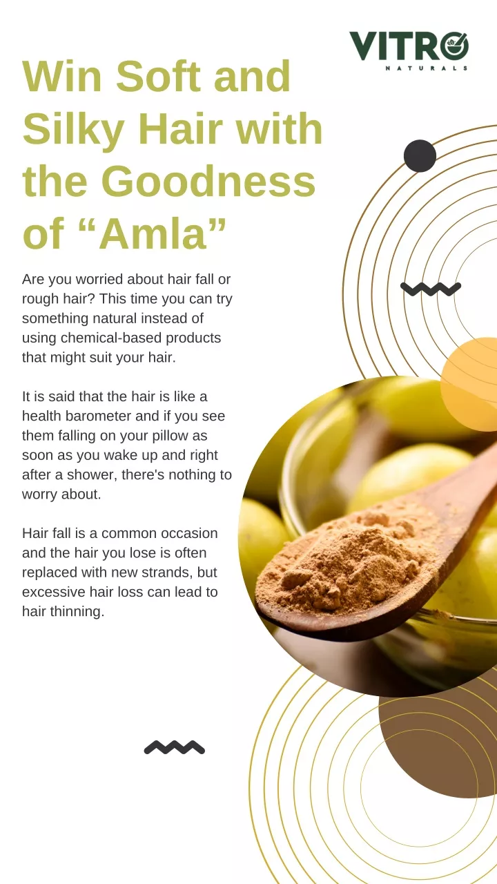 win soft and silky hair with the goodness of amla