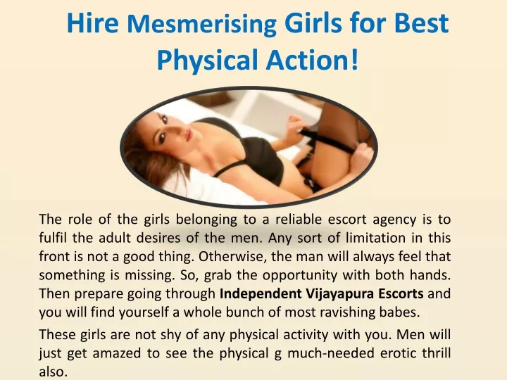 hire mesmerising girls for best physical action