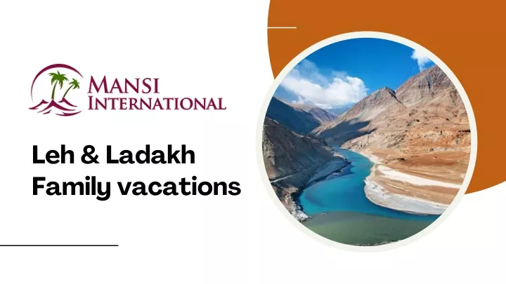 leh ladakh family vacations