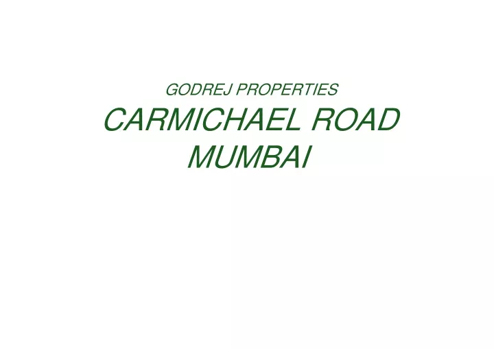 godrej properties carmichael road mumbai