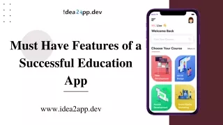 Must Have Features of a Successful Education App