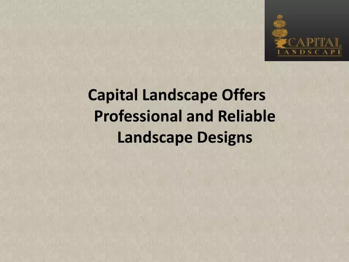 capital landscape offers professional