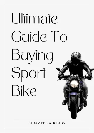 Ultimate Guide To Buying Sport Bike - Summit Fairings